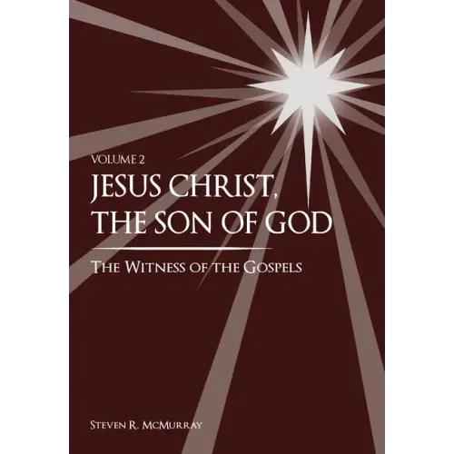 Jesus Christ, the Son of God, the Witness of the Gospels