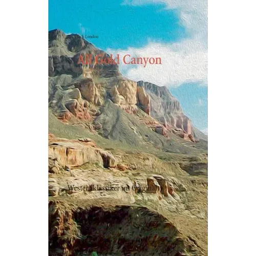 All Gold Canyon: Westernklassiker im Original