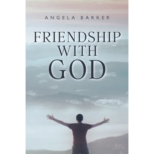 Friendship With God