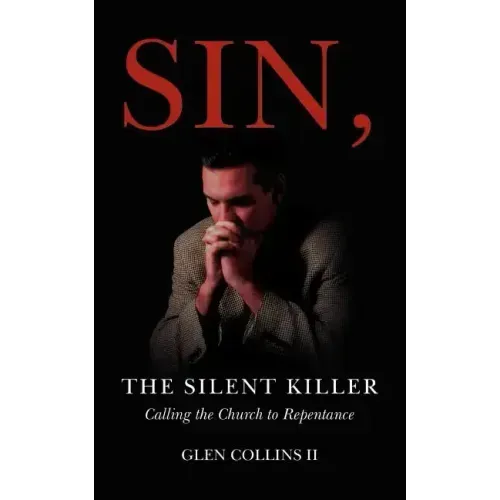 Sin, The Silent Killer