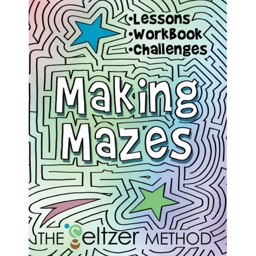 Making Mazes: Lessons, Workbook, & Challenges!