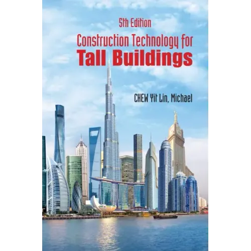 Construction Technology for Tall Buildings (5th Edition)