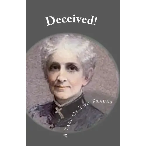 Deceived: A Tale Of Two Frauds