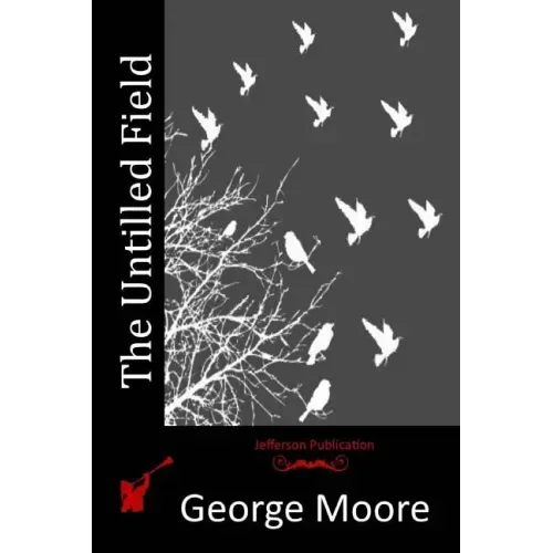 The Untilled Field