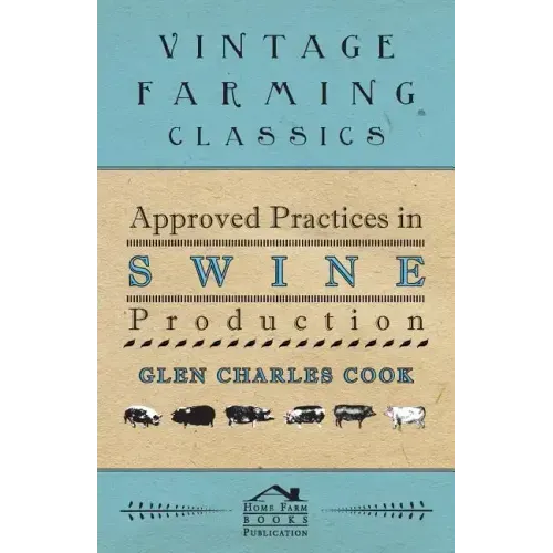 Approved Practices in Swine Production