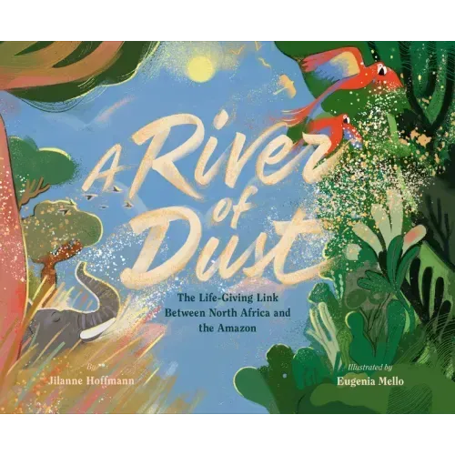 A River of Dust: The Life-Giving Link Between North Africa and the Amazon