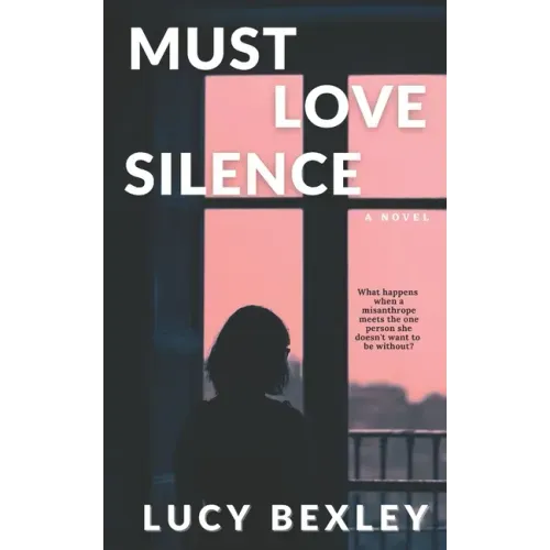 Must Love Silence
