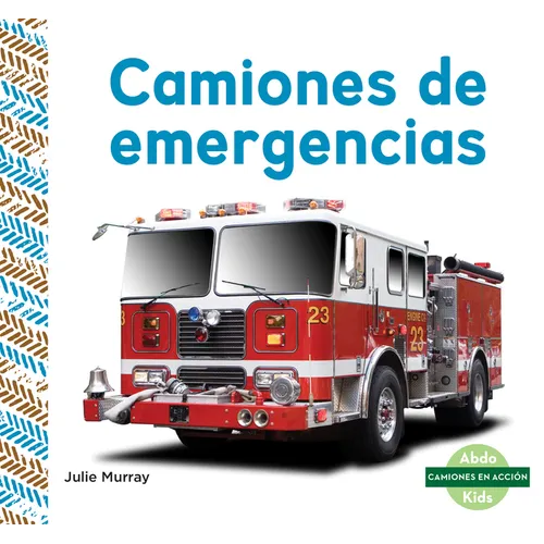 Camiones de Emergencias (Emergency Trucks)