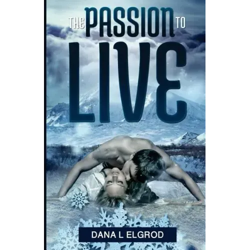 The Passion to Live