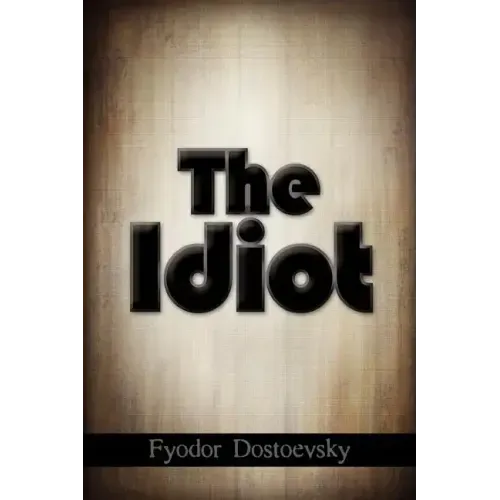 The Idiot