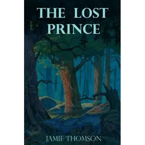 The Lost Prince: Tales of the Fabled Lands