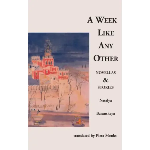 A Week Like Any Other: Novellas and Stories