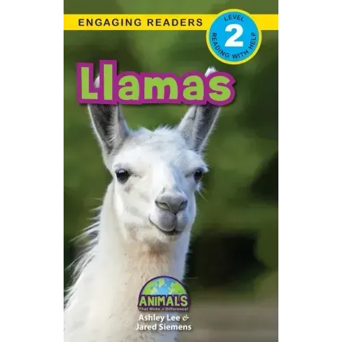 Llamas: Animals That Make a Difference! (Engaging Readers, Level 2)