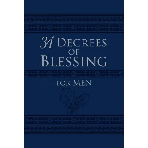 31 Decrees of Blessing for Men