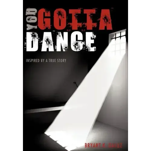 You Gotta Dance