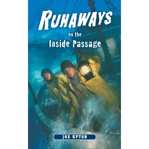 Runaways on the Inside Passage