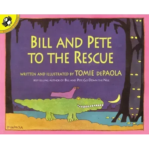 Bill and Pete to the Rescue