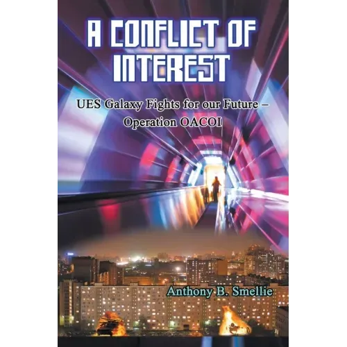 A Conflict of Interest: UES Galaxy Fights for our Future - Operation OACOI
