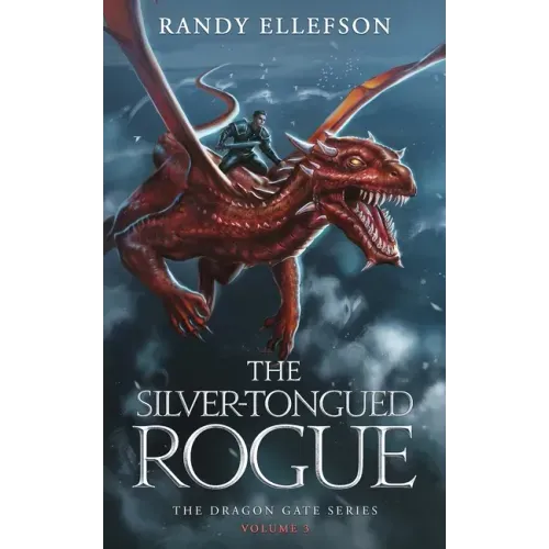 The Silver-Tongued Rogue: The Dragon Gate Series
