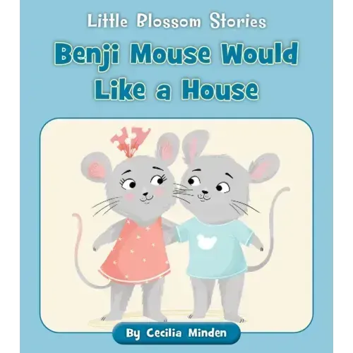 Benji Mouse Would Like a House