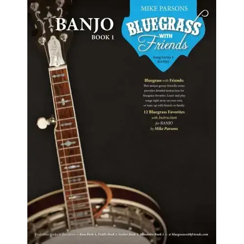 Bluegrass with Friends: Banjo Book 1