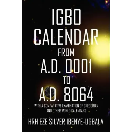 Igbo Calendar from A.D. 0001 to A.D. 8064