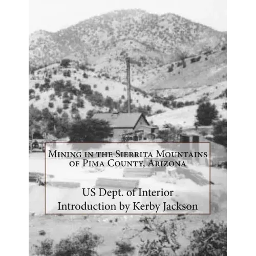 Mining in the Sierrita Mountains of Pima County, Arizona