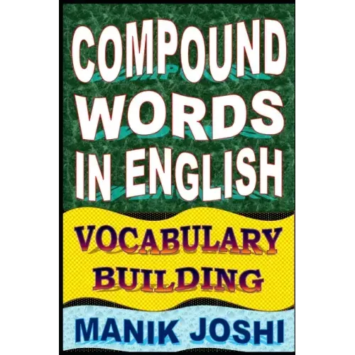 Compound Words in English: Vocabulary Building