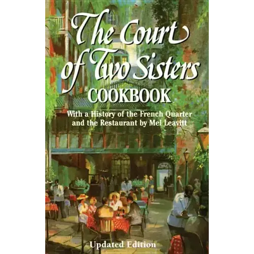 The Court of Two Sisters Cookbook