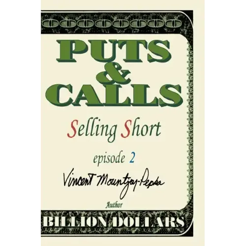 Selling Short Episode II