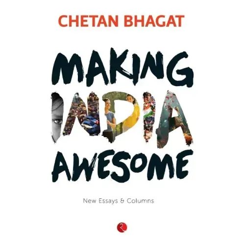Making India Awesome: New Essays and Columns
