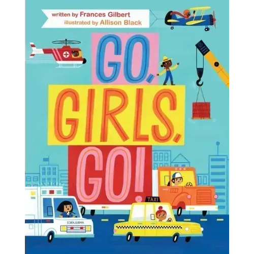 Go, Girls, Go!
