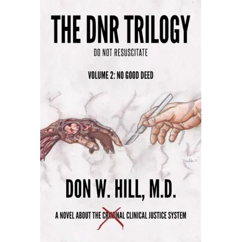 The DNR Trilogy: Volume 2: No Good Deed