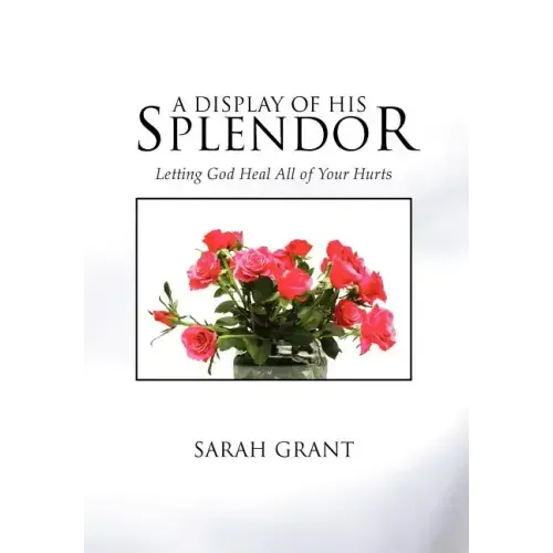 A Display Of His Splendor