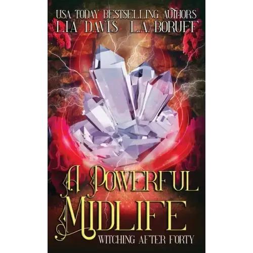 A Powerful Midlife: A Paranormal Women's Fiction Novel