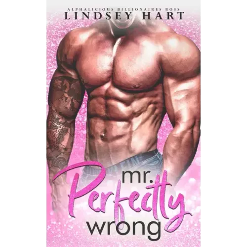 Mr. Perfectly Wrong