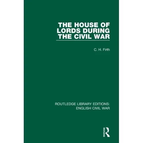 The House of Lords During the Civil War