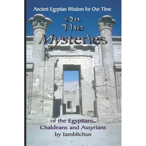On the Mysteries of the Egyptians, Chaldeans and Assyrians