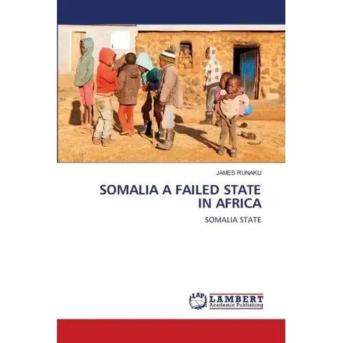 Somalia a Failed State in Africa