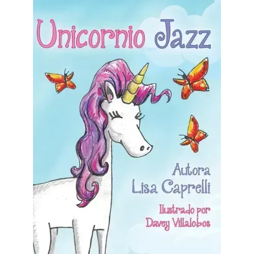 Unicornio Jazz: Spanish Edition