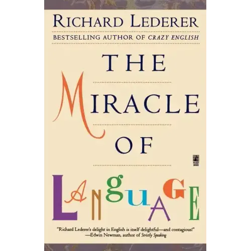 The Miracle of Language