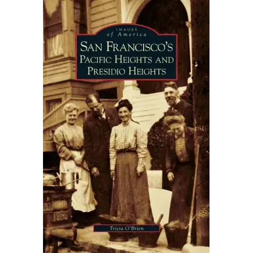 San Francisco's Pacific Heights and Presidio Heights