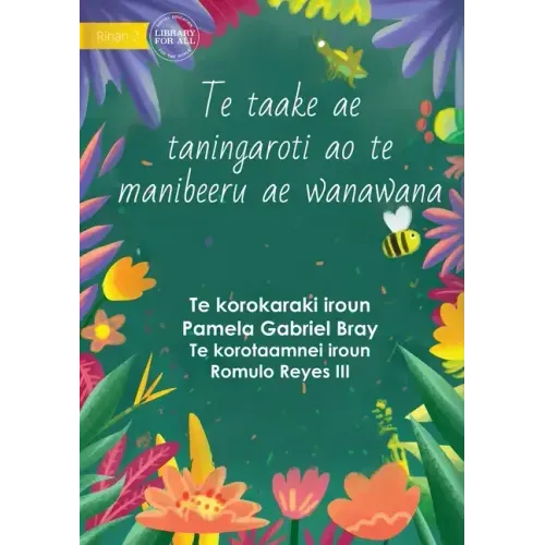 The Laxy Grasshopper and the Wise Bee - Te taake ae e taningaroti ao te manibeeru ae wanawana (Te Kiribati)