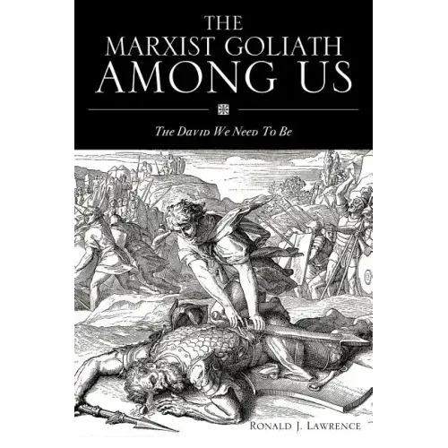 The Marxist Goliath Among Us