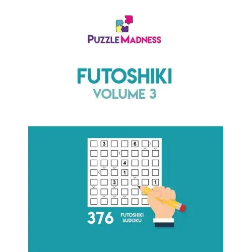 Futoshiki: Volume 3