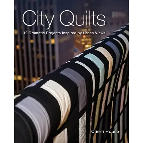 City Quilts - Print-On-Demand Edition