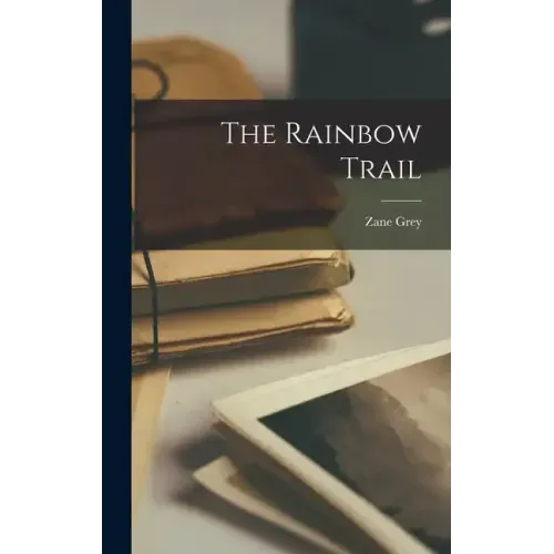 The Rainbow Trail