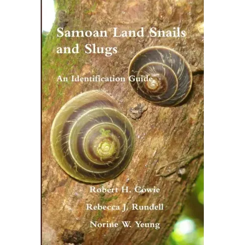 Samoan Land Snails and Slugs - An Identification Guide