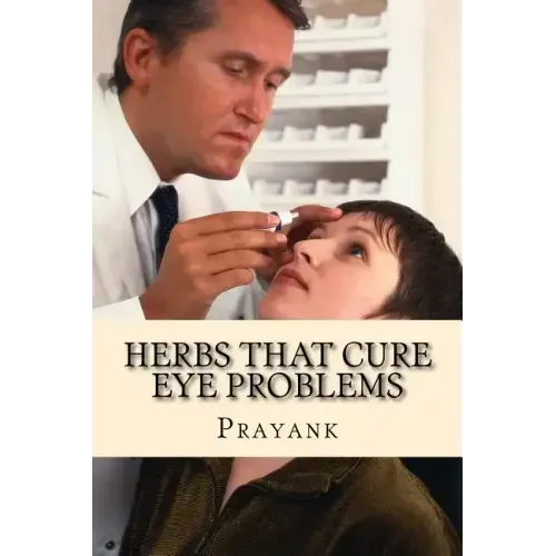 Herbs That Cure Eye Problems