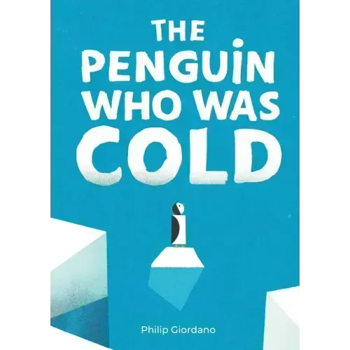 The Penguin Who Was Cold